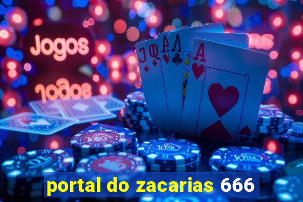 portal do zacarias 666