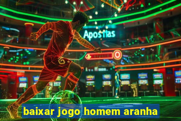 baixar jogo homem aranha