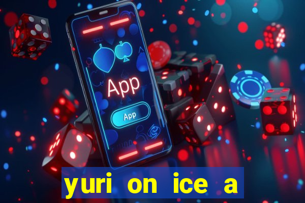 yuri on ice a night on barcelona