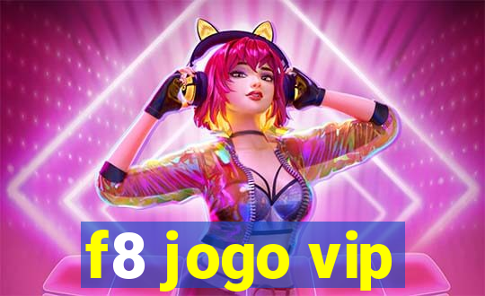 f8 jogo vip