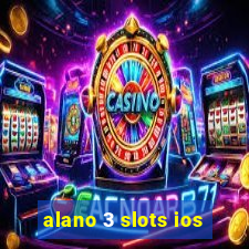 alano 3 slots ios