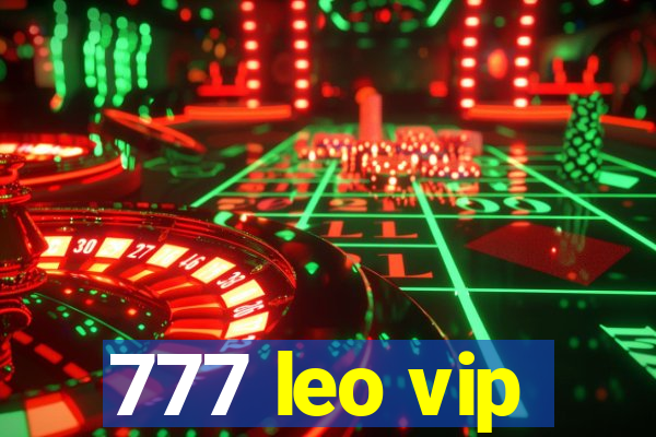 777 leo vip