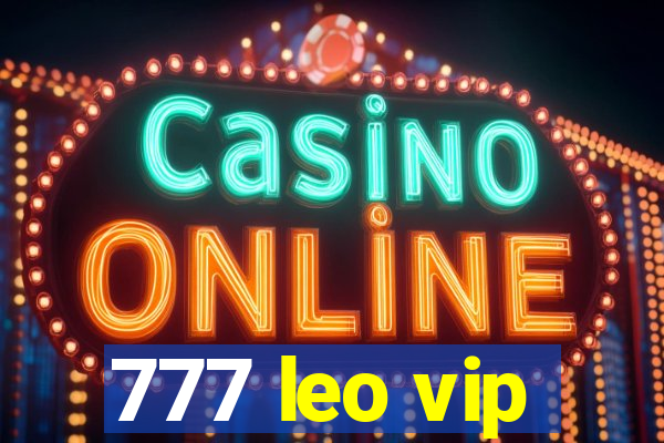 777 leo vip