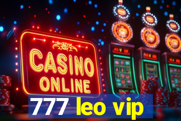 777 leo vip