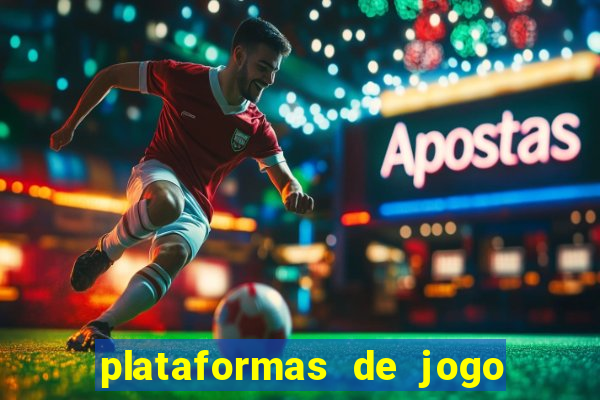 plataformas de jogo para ganhar dinheiro