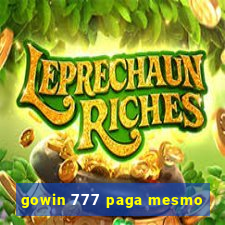 gowin 777 paga mesmo