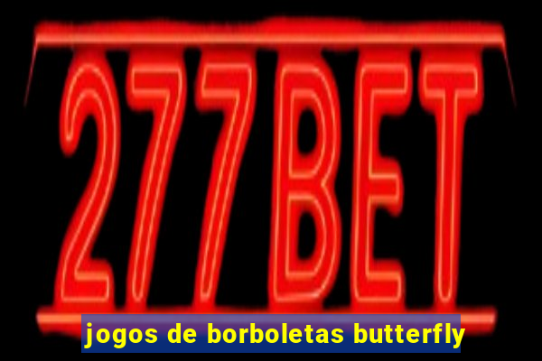 jogos de borboletas butterfly