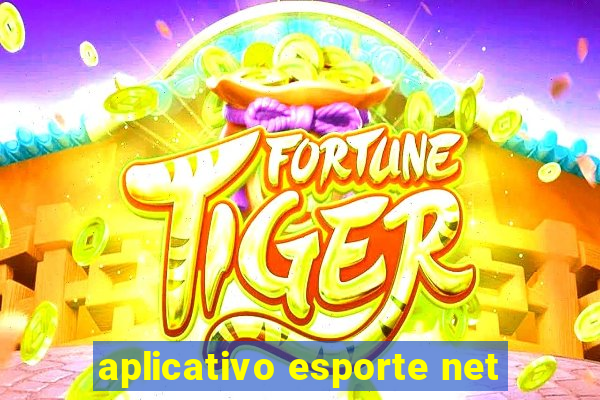 aplicativo esporte net