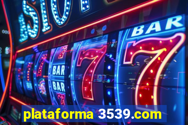 plataforma 3539.com