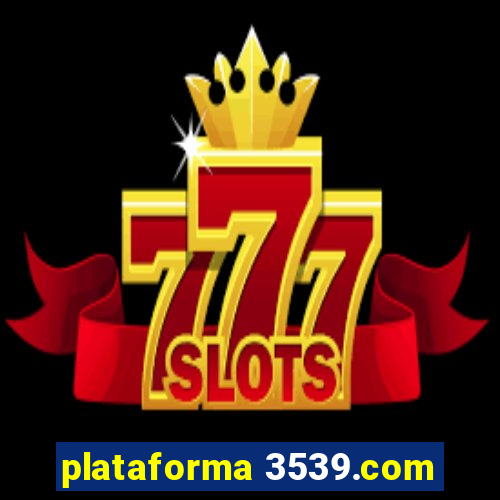 plataforma 3539.com