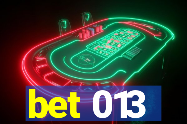 bet 013