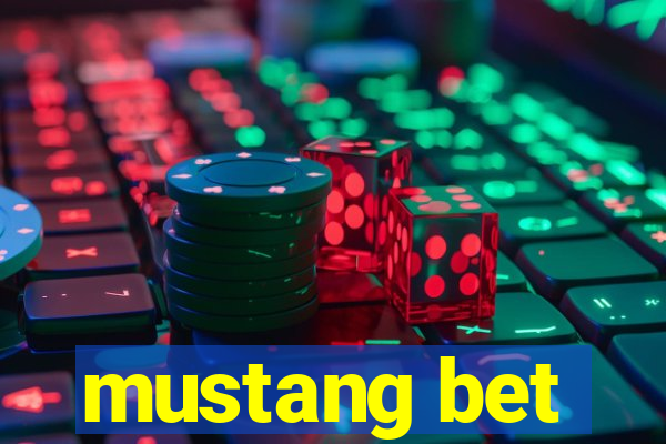 mustang bet