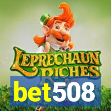 bet508