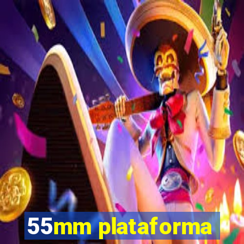 55mm plataforma