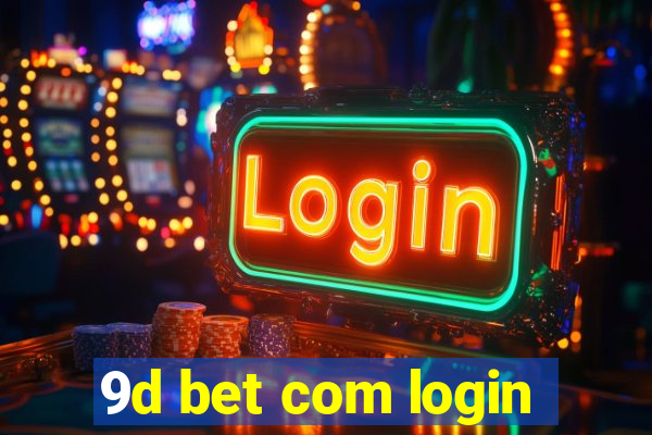 9d bet com login