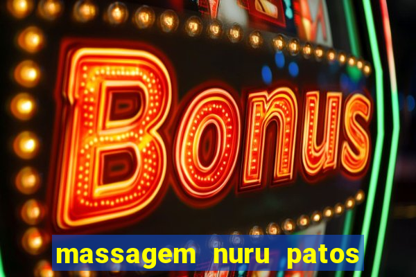 massagem nuru patos de minas