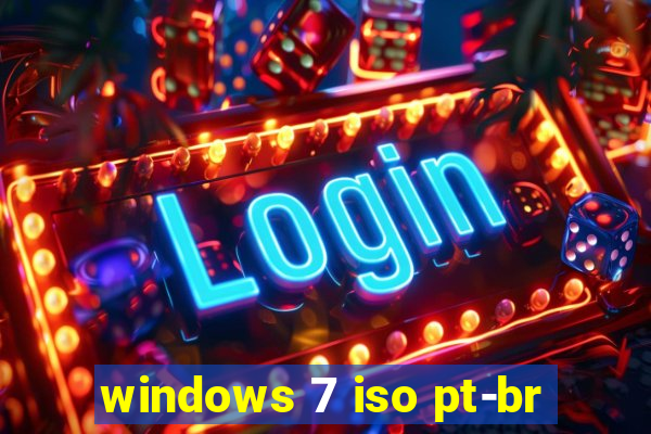 windows 7 iso pt-br