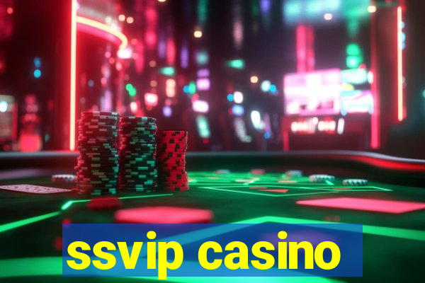 ssvip casino