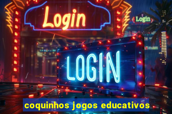 coquinhos jogos educativos