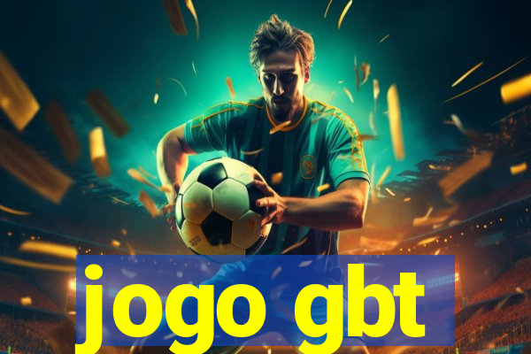 jogo gbt