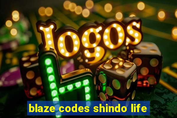 blaze codes shindo life