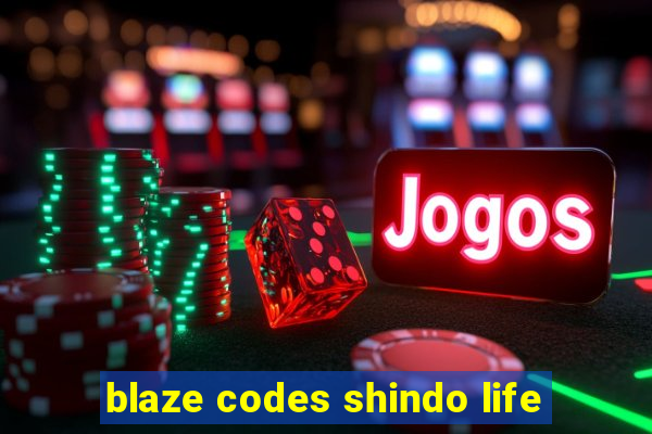 blaze codes shindo life