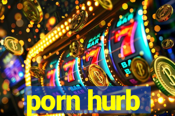 porn hurb