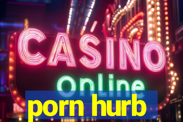 porn hurb