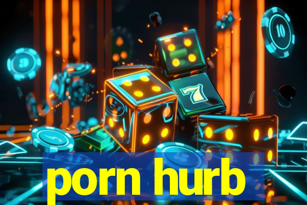 porn hurb