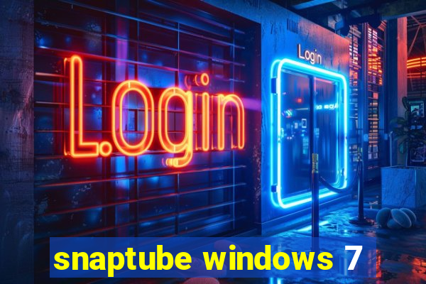 snaptube windows 7