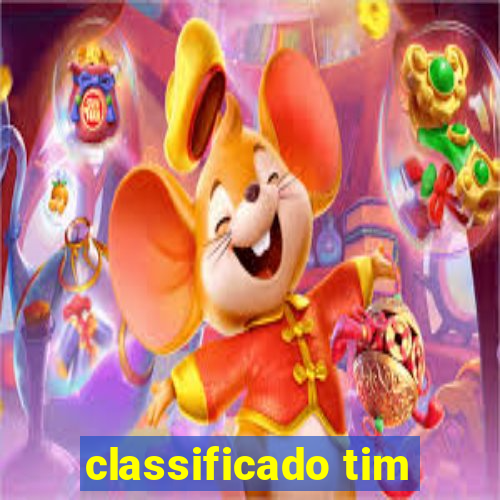 classificado tim