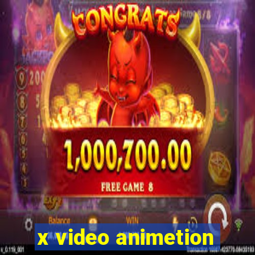 x video animetion