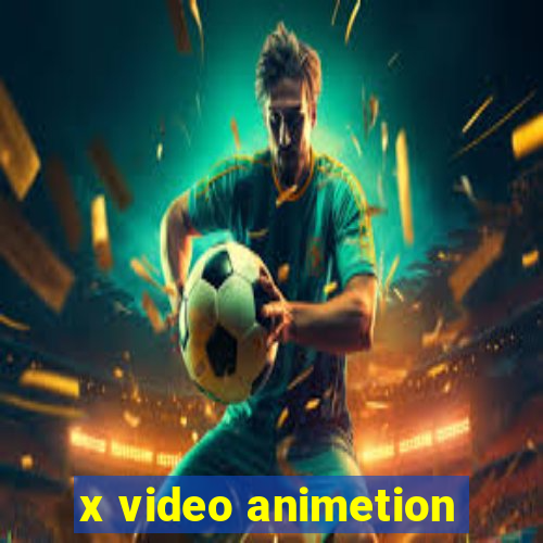 x video animetion