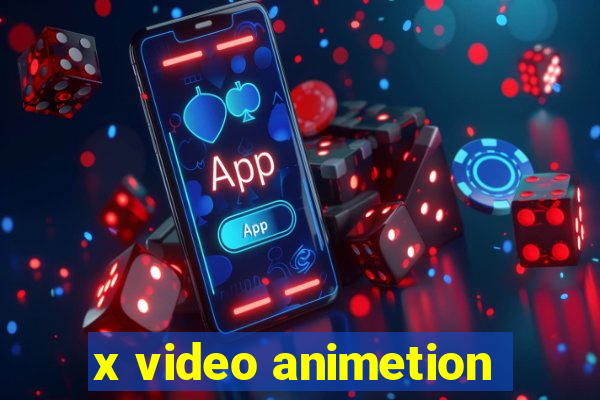 x video animetion