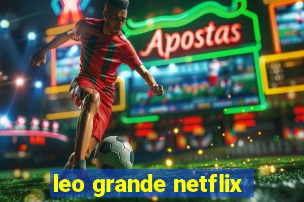 leo grande netflix