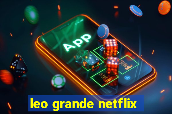 leo grande netflix