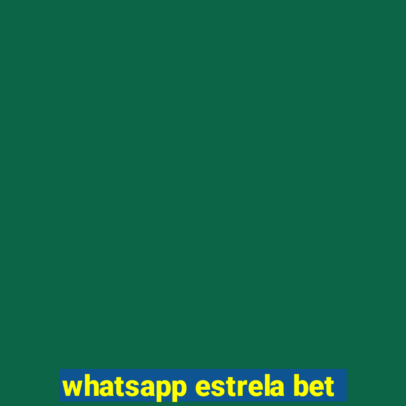 whatsapp estrela bet