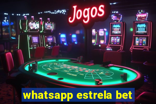 whatsapp estrela bet