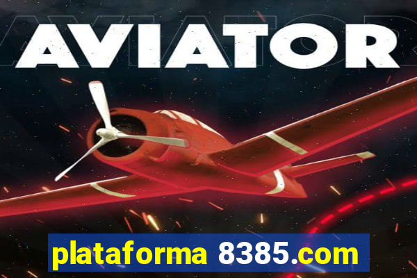 plataforma 8385.com