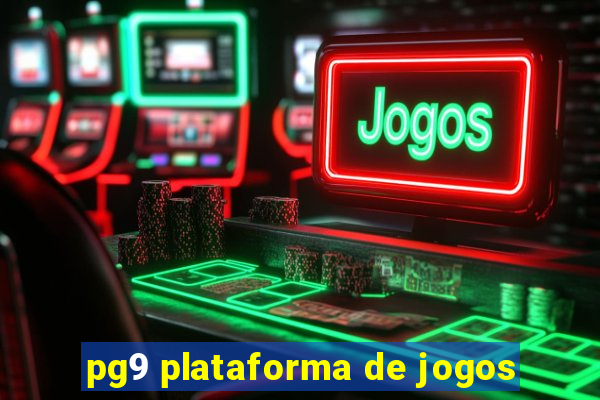 pg9 plataforma de jogos