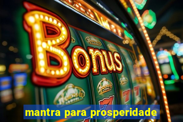 mantra para prosperidade