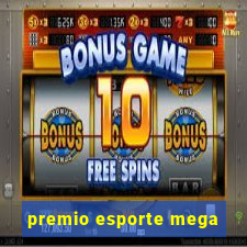 premio esporte mega