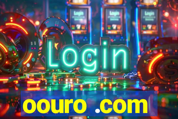 oouro .com