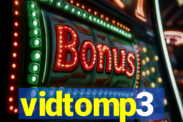 vidtomp3