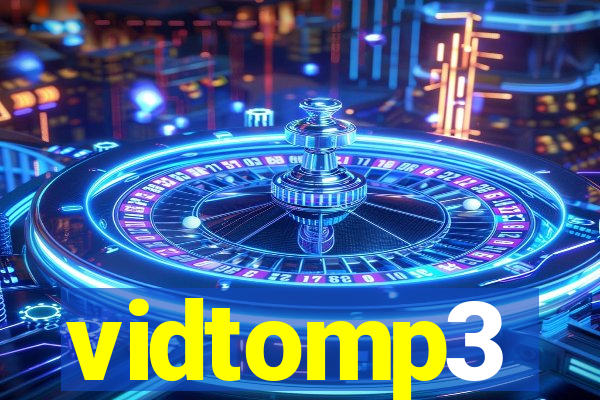 vidtomp3