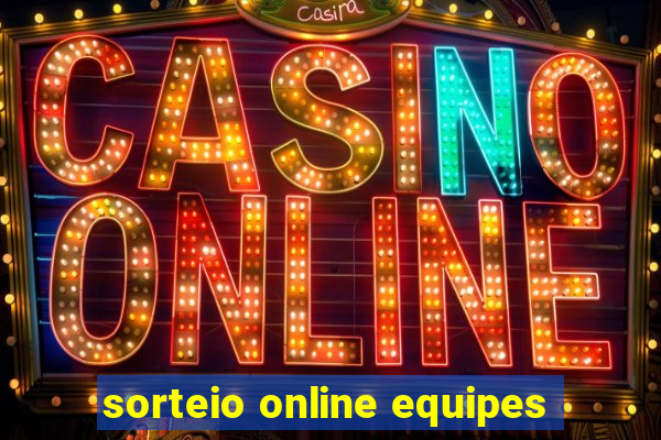 sorteio online equipes