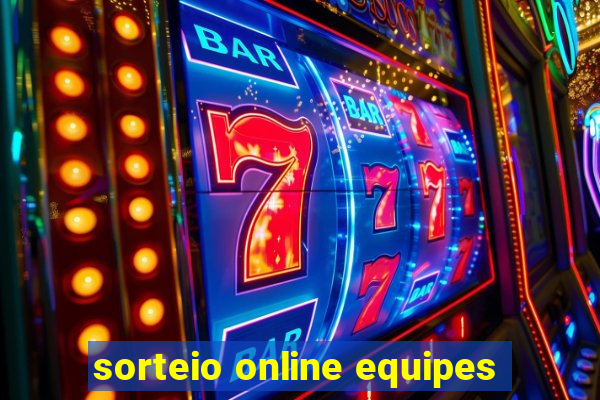 sorteio online equipes