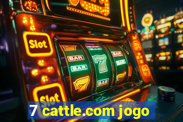 7 cattle.com jogo