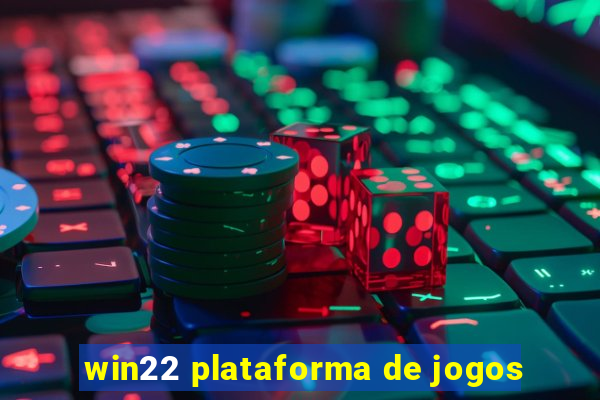 win22 plataforma de jogos