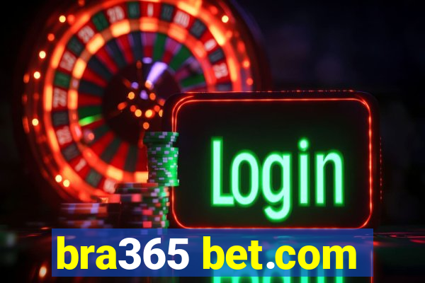 bra365 bet.com